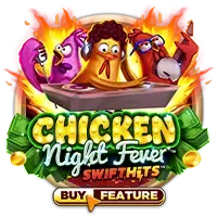 Chicken Night Fever